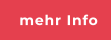 mehr Info