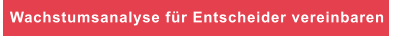 Wachstumsanalyse für Entscheider vereinbaren